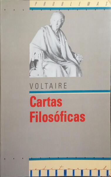 CARTAS FILOSÓFICAS (OU CARTAS DE LONDRES SOBRE OS INGLESES).