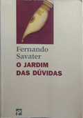 O JARDIM DAS DÚVIDAS. [1.ª EDIÇÃO]