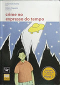 CRIME NO EXPRESSO DO TEMPO.