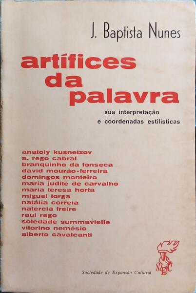 ARTÍFICES DA PALAVRA, SUA INTERPRETAÇÃO E COORDENADAS ESTILÍSTICAS.