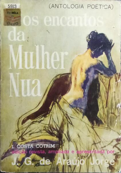 ENCANTOS (OS) DA MULHER NUA: ANTOLOGIA POÉTICA.
