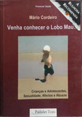 VENHA CONHECER O LOBO MAU...
