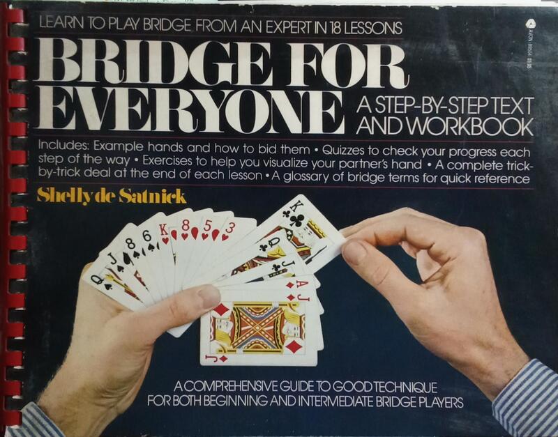 BRIDGE FOR EVERYONE: A STEP-BY-STEP TEXT AND WORKBOOK.