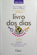 OS HOMENS SÃO DE MARTE, AS MULHERES DE VÉNUS: LIVRO DOS DIAS. [1.ª EDIÇÃO]