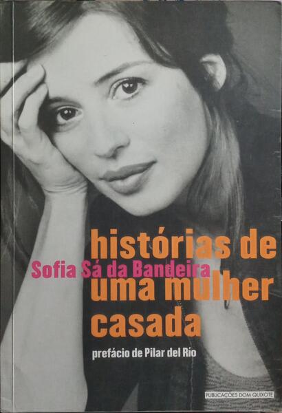 HISTÓRIA DE UMA MULHER CASADA. [1.ª EDIÇÃO]