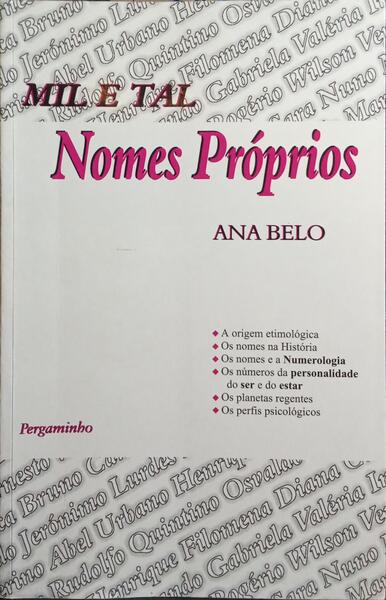 MIL E TAL NOMES PRÓPRIOS. [3.ª REIMPRESSÃO]