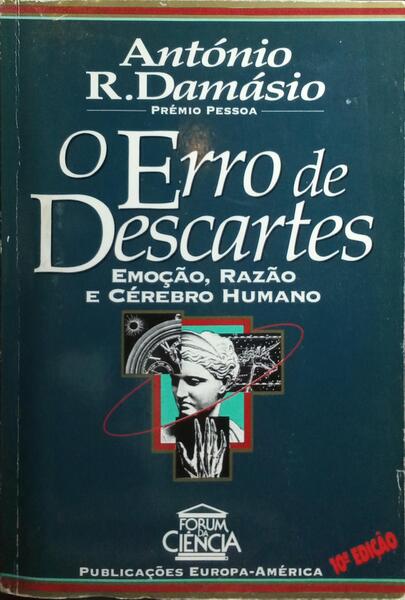 O ERRO DE DESCARTES. [10.ª EDIÇÃO]
