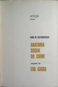 ANATOMIA SOCIAL DO CRIME. LAS CASAS.