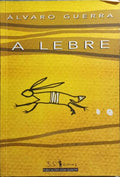 A LEBRE. [3.ª EDIÇÃO]