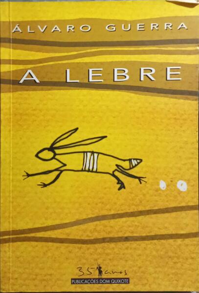A LEBRE. [3.ª EDIÇÃO]