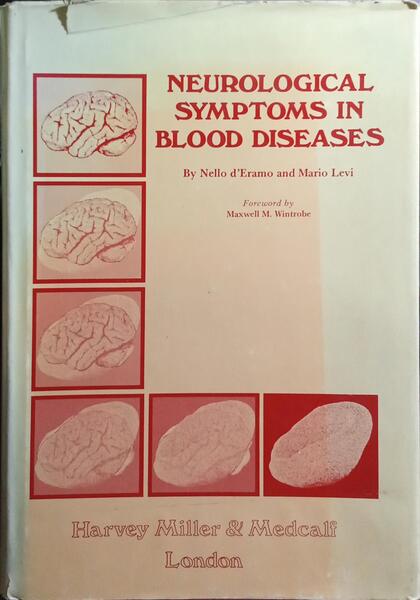 NEUROLOGICAL SYMPTOMS IN BLOOD DISEASES.