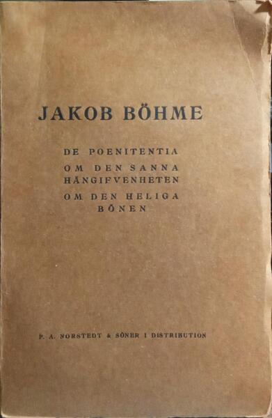 DE POENITENTIA, OM DEN SANNA HÄNGIFVENHETEN, OM DEN HELIGA BÖNEN.