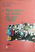 O MARXISMO NO LIMIAR DO ANO 2000.