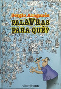 PALAVRAS PARA QUÊ? [1.ª EDIÇÃO]