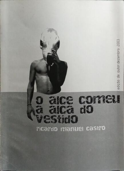 O ALCE COMEU A ALÃ‡A DO VESTIDO.