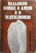 DIÁLOGOS SOBRE O AMOR E O MATRIMÓNIO.