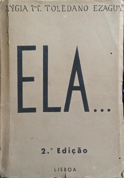 ELA... [2.ª EDIÇÃO]