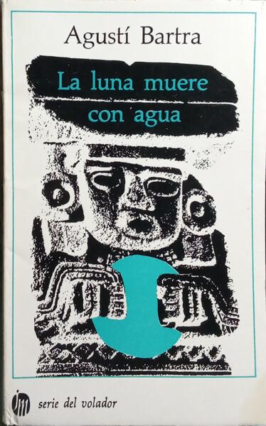 LA LUNA MUERE CON AGUA.