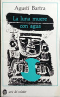 LA LUNA MUERE CON AGUA.