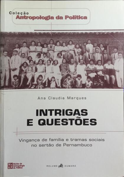 INTRIGAS E QUESTÕES: VINGANÇA DE FAMÍLIA E TRAMAS SOCIAIS NO SERTÃO.