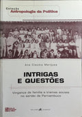 INTRIGAS E QUESTÕES: VINGANÇA DE FAMÍLIA E TRAMAS SOCIAIS NO SERTÃO.