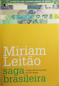 SAGA BRASILEIRA: A LONGA LUTA DE UM POVO POR SUA MOEDA. [3.ª EDIÇÃO]