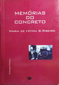 MEMÓRIAS DO CONCRETO: VOZES NA CONSTRUÇÃO DE ITAIPU.