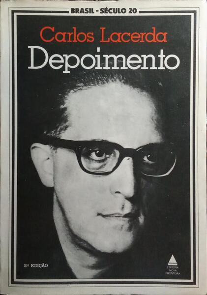 DEPOIMENTO. [2.ª EDIÇÃO]
