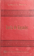 LUCTA DE GIGANTES. [3.ª EDICÇÃO]