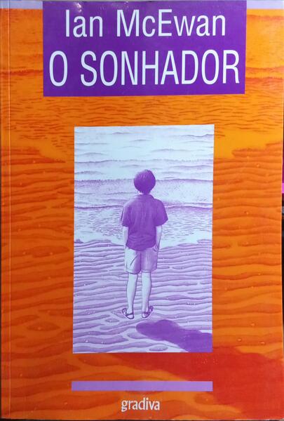 O SONHADOR. [1.ª EDIÇÃO]