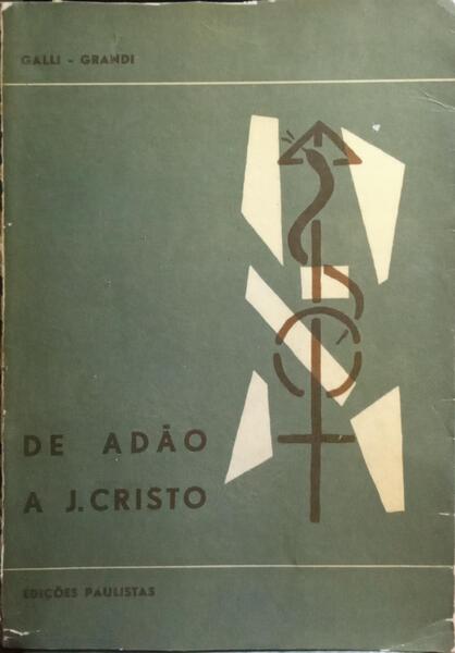 DE ADÃO A JESUS CRISTO.