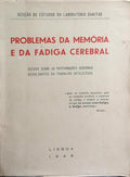 PROBLEMAS DA MEMÓRIA E DA FADIGA CEREBRAL.