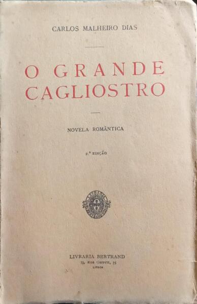 O GRANDE CAGLIOSTRO. [ 2.ª EDIÇÃO]