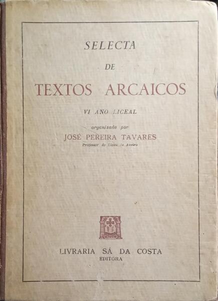 SELECTA DE TEXTOS ARCAICOS.