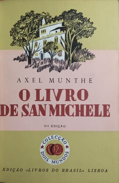 O LIVRO DE SAN MICHELE. [7.ª EDIÇÃO]