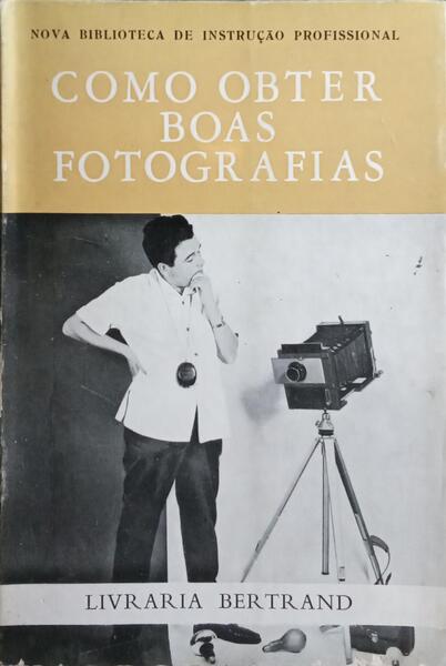 COMO OBTER BOAS FOTOGRAFIAS.