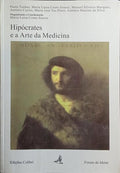HIPÓCRATES E A ARTE DA MEDICINA.