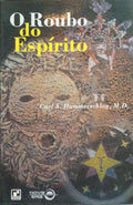 O ROUBO DO ESPÍRITO.