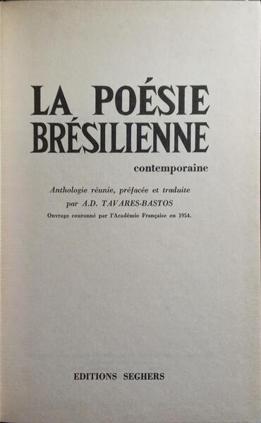 POÉSIE (LA) BRÉSILIENNE CONTEMPORAINE.