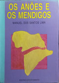 OS ANÕES E OS MENDIGOS.
