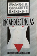 INCANDESCÊNCIAS.