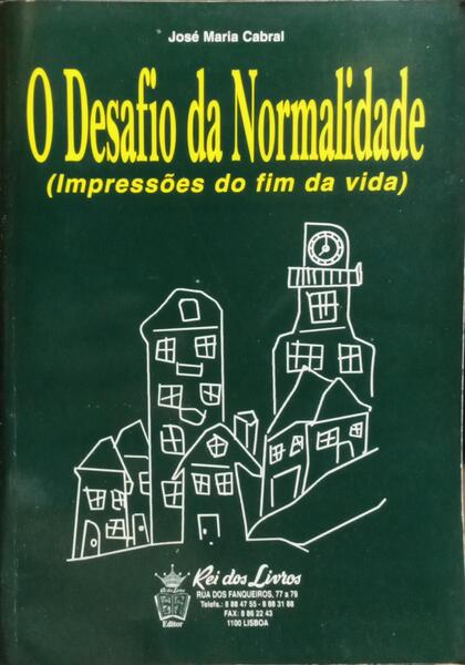 O DESAFIO DA NORMALIDADE.