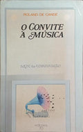 O CONVITE À MÚSICA. [EDIÇÃO DE 1982, DEDICATÓRIA DO TRADUTOR]