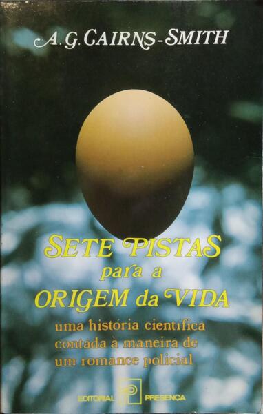 SETE PISTAS PARA A ORIGEM DA VIDA.