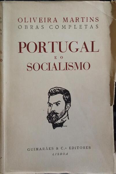 PORTUGAL E O SOCIALISMO. [2.ª EDIÇÃO]