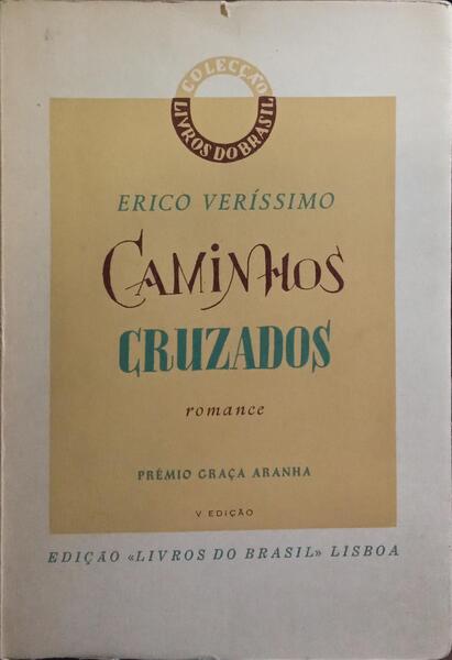 CAMINHOS CRUZADOS. [5.ª EDIÇÃO]