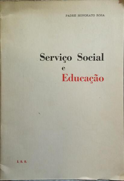 SERVIÇO SOCIAL E EDUCAÇÃO.