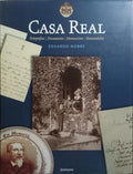 CASA REAL. [TIRAGEM ESPECIAL, C/CAIXA]