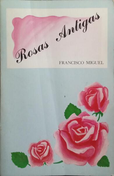 ROSAS ANTIGAS.