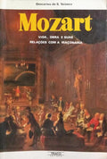 MOZART, OBRA E SUAS RELAÇÕES COM A MAÇONARIA.